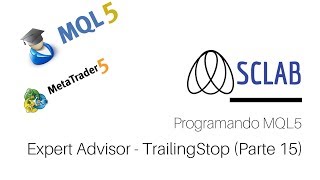 MQL5 EA Parte 15  Trailing Stop Stop Móvel  Expert Advisor [upl. by Ri]