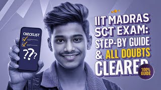 IIT Madras SCT Exam Step By Step Guide  System Requirement amp All Doubts Clear [upl. by Munniks]