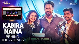 Neha Kakkar Mohd Irfan Kabira Naina Behind The Scenes TSeries Mixtape [upl. by Sotnas]