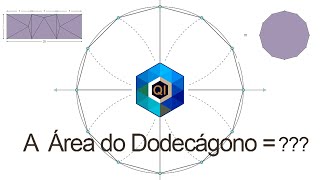 A Área do Dodecágono Regular Demonstração Geométrica [upl. by Pope725]