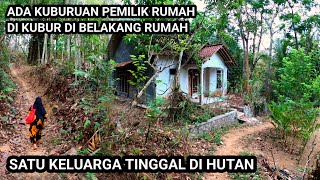 NEKAD MENGINAP SATU KELUARGA BERTAHAN DI KAMPUNG MATI CILACAP TENGAH HUTAN ANGKER [upl. by Darrell]