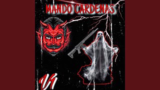 Mando Cardenas [upl. by Sevein]