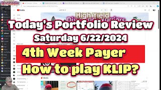 Todays Portfolio Review Saturday 6222024 4th Week payer how to play KLIP [upl. by Derfiniw931]