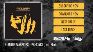 Stanton Warriors  Precinct feat Eboi [upl. by Nalod42]