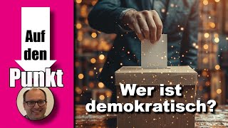 Wer ist demokratisch Bewertung von Ländern und Parteien Auf den Punkt 207 [upl. by Genie]