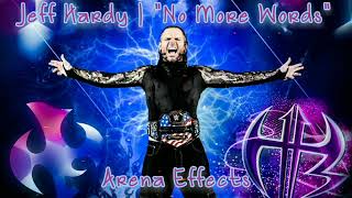 RAE Jeff Hardy Theme Arena Effect  quotNo More Wordsquot Full Version [upl. by Korrie]