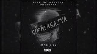 Siriwasajya by cedro liam official audio 2021 [upl. by Ahter123]