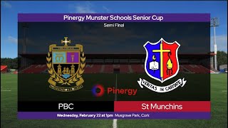 PBC v St Munchins College  Pinergy Munster Schools Senior Cup Semi Final [upl. by Reinwald]