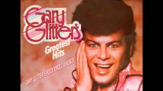 Gary Glitter  Gary Glitters Greatest Hits  Entire Album [upl. by Etnecniv]