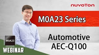 【研討會重播】ADAS、車身控制應用  使用新唐 M0A23 系列 AECQ100 grade 1 智慧車用晶片 [upl. by Maghutte33]