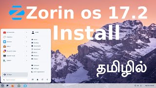 How to Install Linux Zorin OS 172 in Tamill [upl. by Akehsay]