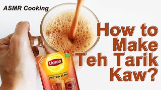 How to Make Teh Tarik Kaw with Tea Bags  Make 4ingredient Malaysian Pulled Milk Tea at Home [upl. by Yesrod]