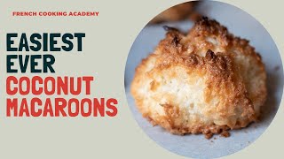 How to make the best and easiest coconut macaroons  3 ingredients ready in 15 minutes [upl. by Rombert]