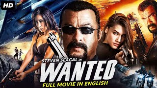 WANTED  Hollywood English Movie  Steven Seagal New Superhit Action Thriller Full Movie In English [upl. by Feirahs284]