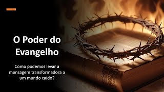 Apresetação do Curso O Poder do Evangelho [upl. by Anihs798]