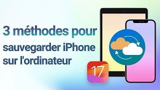 3 méthodes Comment sauvegarder iPhone sur PC avant la mise à jour iOS 18 [upl. by Billi]