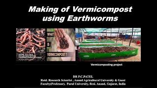 Making of Vermicompost using Earthworms Dr P C PATEL [upl. by Paymar650]