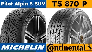 Michelin Pilot Alpin 5 SUV vs Continental WinterContact TS 870 P [upl. by Grace]