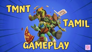 Little Tamil Gamer Plays Teenage Mutant Ninja Turtles Gameplay [upl. by Zelle615]