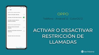 Activar o Desactivar la Restricción de Llamadas  Oppo Android 12  ColorOS 12 [upl. by Hulburt803]