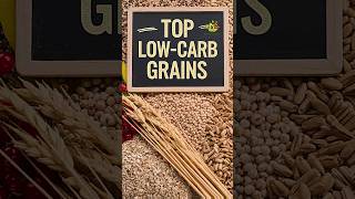 Top Low Carb Grains  Bestie Foods benefits benefitstips [upl. by Nyrahs310]