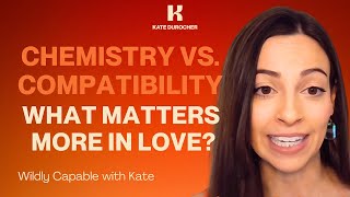 Chemistry Vs Compatibility  What’s the Difference and Which One Matters More in a Relationship [upl. by Upali]