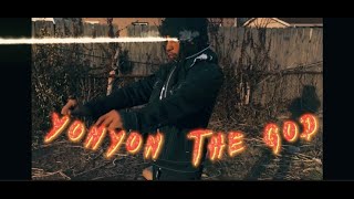 Yonyon the God  Binking and Bucking  Shot by DopeBoyFilms [upl. by Ambur]