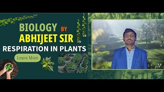 RESPIRATION IN PLANTS  INTRODUCTION  LECTURE 1 BY ABHIJEET SIR [upl. by Hazaki439]