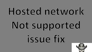 Hosted network wifi hotspot Issue Windows 10 fix [upl. by Adnovad]