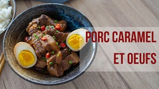 PORC CARAMEL ET OEUFS  LA RECETTE TYPIQUE DASIE DU SUDEST [upl. by Haskins]