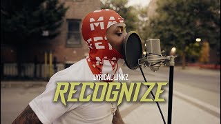 LYRICAL LINKZ  RECOGNIZE Music Video  Shot By MeetTheConnectTv Prod By Boro Dollaz Beats [upl. by Tolland998]