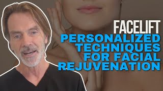 How to Choose the Right Facelift Personalized Techniques for Facial Rejuvenation [upl. by Geehan]