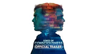 State of Consciousness 2024 Official Trailer  Emile Hirsch Tatjana Nardone [upl. by Stahl]