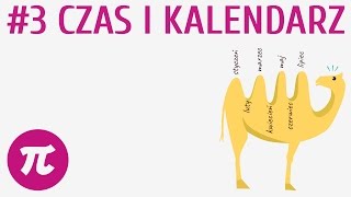 Czas i kalendarz 3  Czas [upl. by Alusru]