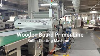 Floor Primer Roller Coating Line Commonly Used Wooden Boards for Interior Decorationmachine wood [upl. by Correna]