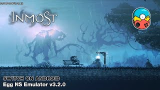 INMOST Switch Android Gameplay  Egg NS Emulator v320 [upl. by Lydon73]