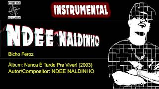 Ndee Naldinho  Bicho Feroz Instrumental [upl. by Ybbed]