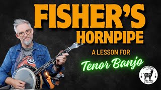 Fishers Hornpipe  A Tutorial for Irish Tenor Banjo 🤫 Its a Bluegrass Reel [upl. by Chien]