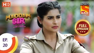 Maddam Sir  Ep 20  Full Episode  20th March 2020 [upl. by Kai615]