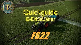 FS22 Info EDriveLaner [upl. by Ferri]