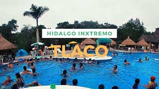 Hidalgo Inxtremo Parque Acuatico Tlaco [upl. by Plusch]