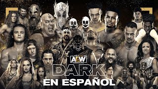 AEW Dark Episode 70 En Espanol  11221 [upl. by Nayek]