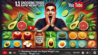 11 Surprising Foods to Burn Fat Fast  Best Foods for Rapid Weight Loss [upl. by Myers553]