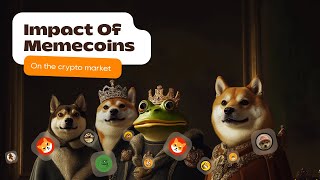 Memecoins Too Big to Ignore [upl. by Bein587]