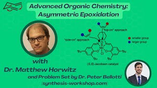 Advanced Organic Chemistry Asymmetric Epoxidation [upl. by Ididn477]