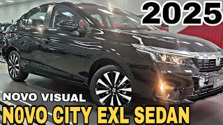 NOVO HONDA CITY SEDAN EXL 2025 EM DETALHES  FICOU MAIS EQUIPADO  SERÁ QUE VALE A PENA [upl. by Hasen516]