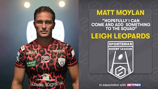 Leigh Leopards new signing Matt Moylan on new Betfred SuperLeague adventure  leighleopards [upl. by Arvid]