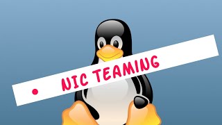 What Is Network Teaming amp Bonding  Step By Step Guide Of How To Configure NIC Teaming In Linux [upl. by Jeremy]