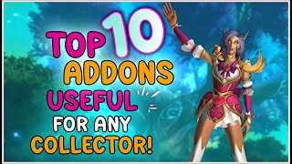 10 MustHave Addons For EVERY Collector WoW [upl. by High]