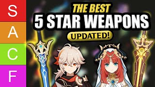 THE BEST WEAPONS TO PULL ★Updated Genshin Impact 5 Star Weapon Tier List★ [upl. by Perle]